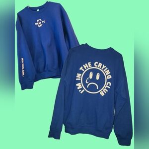 It's Okay To Cry - Crying Club Sweatshirt